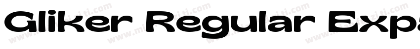 Gliker Regular Expan字体转换